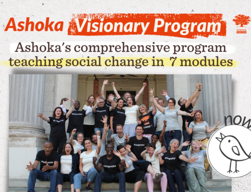 Early Bird: Become a leader of change through the 7 modules of the Ashoka Visionary Program