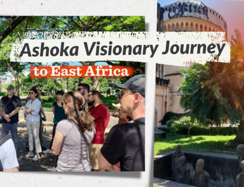 Ashoka Visionary Journey: Be inspired by social entrepreneurs from East Africa